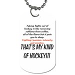 My Kind Of Hockey Dog Tag (Two Sides)