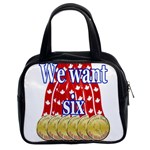 We Want Six Classic Handbag (Two Sides)