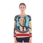 Donald Trump For President Women s Long Sleeve T-shirt