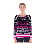 pink Hillary Clinton Women s Long Sleeve Tee