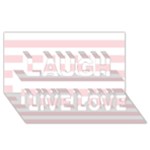 Horizontal Stripes - White and Pale Pink Laugh Live Love 3D Greeting Card (8x4)