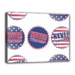 never trump Canvas 16  x 12  (Stretched)