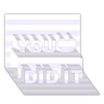 Horizontal Stripes - White and Pastel Violet You Did It 3D Greeting Card (7x5)