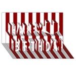 Vertical Stripes - White and Dark Red Happy Birthday 3D Greeting Card (8x4)