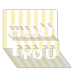 Vertical Stripes - White and Blond Yellow Miss You 3D Greeting Card (7x5)