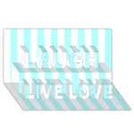 Vertical Stripes - White and Celeste Cyan Laugh Live Love 3D Greeting Card (8x4)