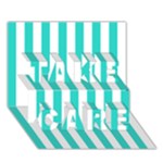 Vertical Stripes - White and Turquoise TAKE CARE 3D Greeting Card (7x5)