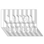 Vertical Stripes - White and Light Gray Laugh Live Love 3D Greeting Card (8x4)