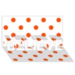 Polka Dots - Tangelo Orange on White BELIEVE 3D Greeting Card (8x4)