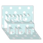 Polka Dots - White on Light Cyan You Did It 3D Greeting Card (7x5)