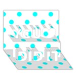 Polka Dots - Aqua Cyan on White You Did It 3D Greeting Card (7x5)