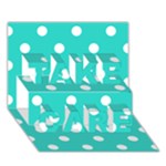 Polka Dots - White on Turquoise TAKE CARE 3D Greeting Card (7x5)