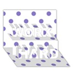 Polka Dots - Ube Violet on White WORK HARD 3D Greeting Card (7x5)