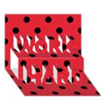 Polka Dots - Black on Alizarin Red WORK HARD 3D Greeting Card (7x5)