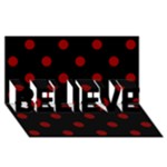 Polka Dots - Dark Red on Black BELIEVE 3D Greeting Card (8x4)