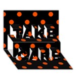 Polka Dots - Tangelo Orange on Black TAKE CARE 3D Greeting Card (7x5)