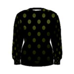 Polka Dots - Army Green on Black Women s Sweatshirt