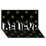 Polka Dots - Army Green on Black BELIEVE 3D Greeting Card (8x4)