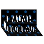 Polka Dots - Dark Cerulean on Black Laugh Live Love 3D Greeting Card (8x4)