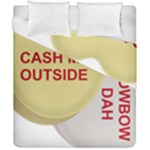 cash me outside howbow dah Duvet Cover Double Side (California King Size)