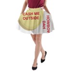 cash me outside howbow dah A-Line Pocket Skirt