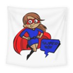 Brunette Super Mom Square Tapestry (Large)