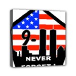 911 Never Forget Mini Canvas 6  x 6  (Stretched)