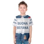 Xmas Buona Befana Kids  Cotton Tee