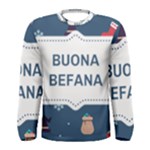 Xmas Buona Befana Men s Long Sleeve Tee