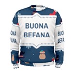 Xmas Buona Befana Men s Sweatshirt