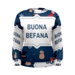 Xmas Buona Befana Women s Sweatshirt