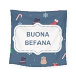 Xmas Buona Befana Square Tapestry (Small)