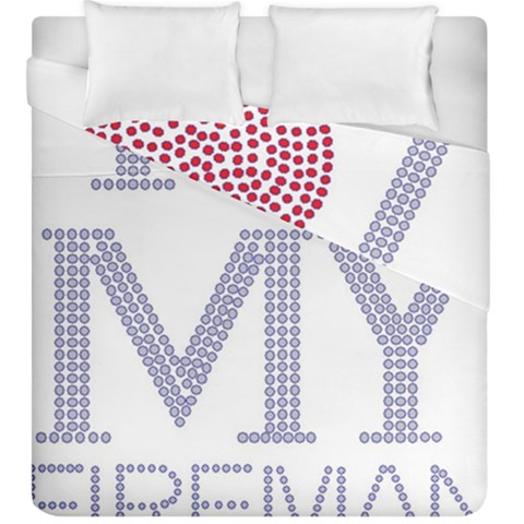 I Love My Fireman Duvet Cover Double Side (King Size) from ArtsNow.com