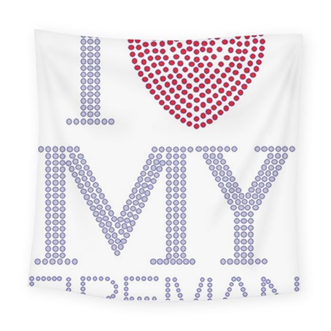 I Love My Fireman Square Tapestry (Large) from ArtsNow.com