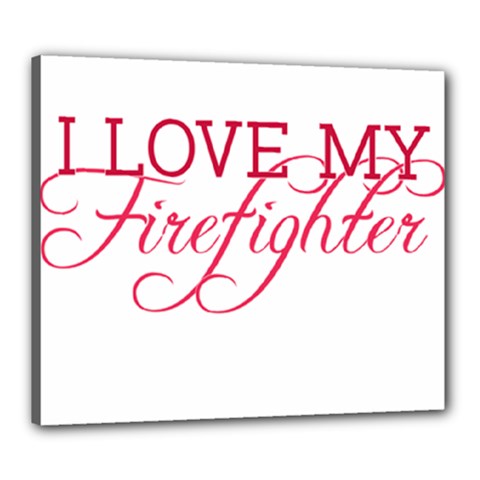 I Love My Firefighter Canvas 24  x 20  (Stretched) from ArtsNow.com