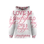 I Love My Firefighter Kids  Pullover Hoodie