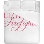 I Love My Firefighter Duvet Cover (California King Size)