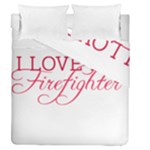 I Love My Firefighter Duvet Cover Double Side (Queen Size)