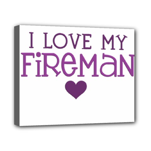 I Love My Fireman Canvas 10  x 8  (Stretched) from ArtsNow.com