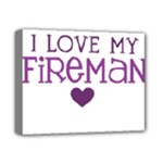 I Love My Fireman Deluxe Canvas 14  x 11  (Stretched)