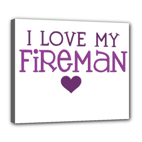 I Love My Fireman Deluxe Canvas 24  x 20  (Stretched) from ArtsNow.com