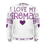 I Love My Fireman Men s Sweatshirt