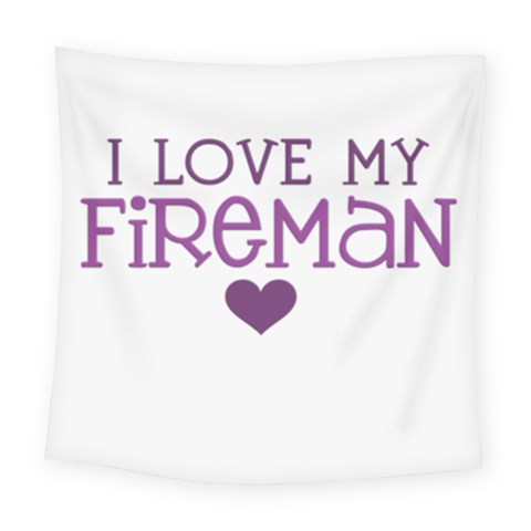 I Love My Fireman Square Tapestry (Large) from ArtsNow.com