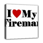 I Love My Fireman Mini Canvas 8  x 8  (Stretched)