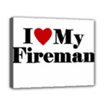 I Love My Fireman Canvas 10  x 8  (Stretched)