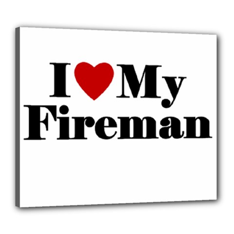 I Love My Fireman Canvas 24  x 20  (Stretched) from ArtsNow.com