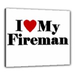 I Love My Fireman Canvas 24  x 20  (Stretched)