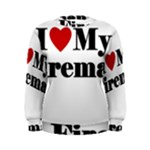 I Love My Fireman Women s Sweatshirt