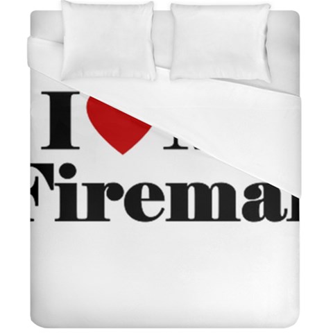 I Love My Fireman Duvet Cover (California King Size) from ArtsNow.com