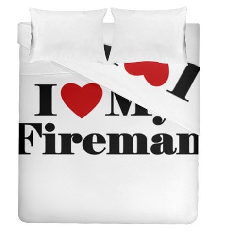 I Love My Fireman Duvet Cover Double Side (Queen Size) from ArtsNow.com